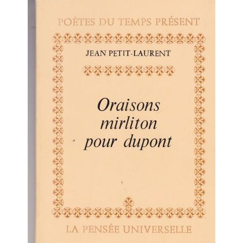 Oraisons Mirliton Pour Dupont - Jean Petit-Laurent