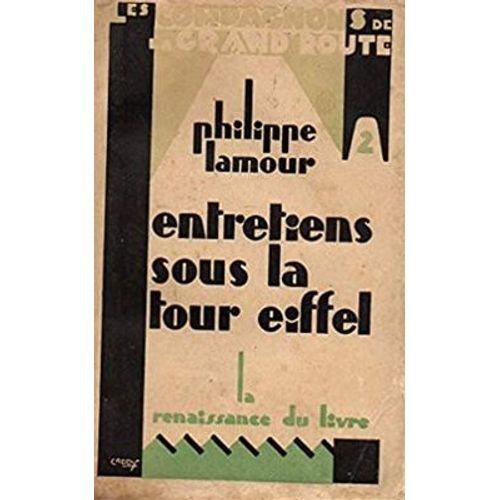 Entretiens Sous La Tour Eiffel / Philippe Lamour