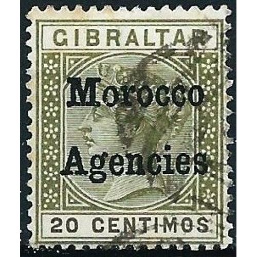 Grande Bretagne, Bureaux Commerciaux Au Maroc 1898, Beau Timbre Reine Victoria Libellé "Gibraltar 20 Centimos", Vert Olive, Surchargé "Morocco Agencies", Oblitéré, Tbe.