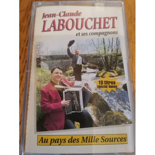 Jean-Claude Labouchet Et Ses Compagnons Au Pays Des Milles Sources 18 Titres Spécial Danse