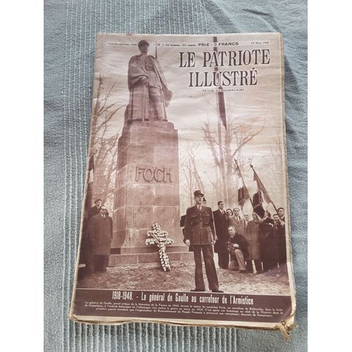 Le Patriote Illustré N°11 - 14/3/1948 - Général De Gaulle - Hollywood - Chasse Aux Éléphants -Palestine - Maximilien 1er - La Chine -