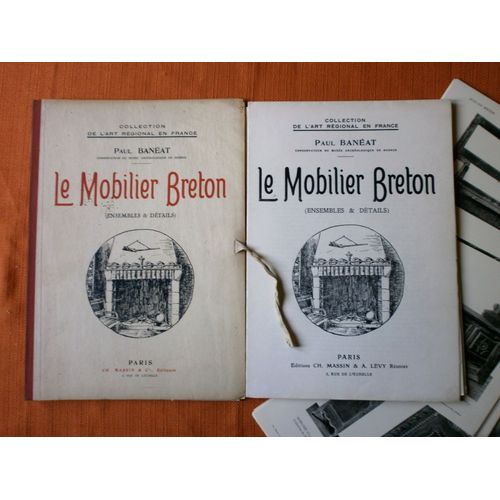 Le Mobilier Breton , Ensemble Et Détail , Paul Banéat , Collection De L'art Régional En France , Ch. Massin 1929 , Régionalisme Bretagne , Complet