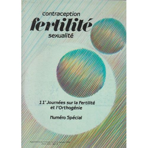 Contraception . Fertilite . Sexualite . 11° Journees Sur La Fertilite Et L Orthogenie