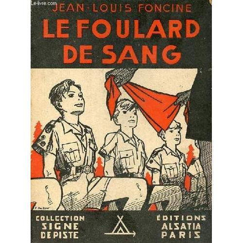 Le Foulard De Sang - Collection Signe De Piste.