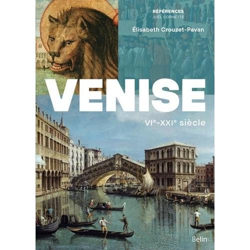 Venise - Vie-Xxie Siècle