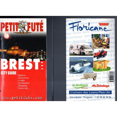Collectif: « Petit Futé Brest » 2003 – City Guide **Broché** Guide France**Ville De Brest**I,S,B,N : 9782746906280