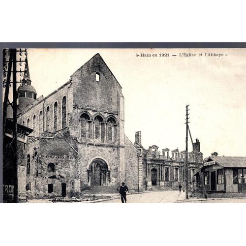Carte Postale De Ham (Somme) L' Eglise Et L' Abbaye En 1921 (Réf.8)
