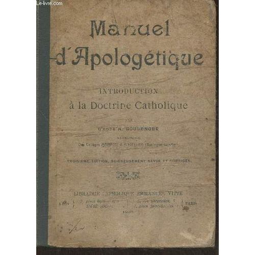 Manuel D Apologétique- Introduction À La Doctrine Catholique