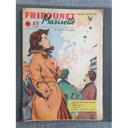 Fripounet Et Marisette - Année 1959 - N° 19 - 10 Mai 1959 - Le Guide Noir Par Herboné - Les Indégonflables De Chantovent Par Rose Dardennes - Sylvain, Sylvette Et Leurs Aventures - Monsieur François A(...)