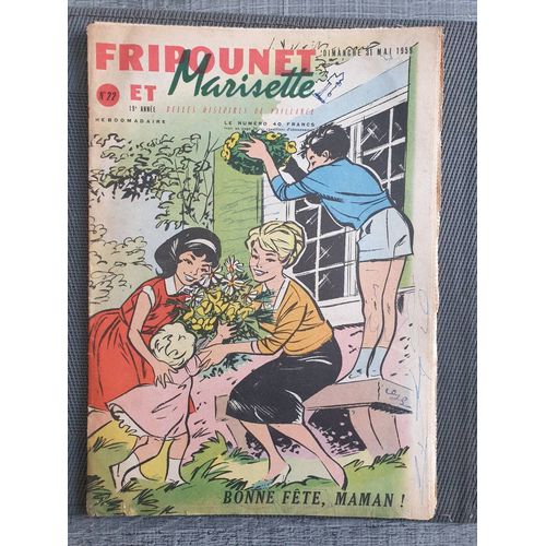 Fripounet Et Marisette - Année 1959 - N° 22 - 31 Mai 1959 - Le Guide Noir Par Herboné - Les Indégonflables De Chantovent Par Rose Dardennes - Sylvain, Sylvette Et Leurs Aventures - Le Braconnier À La(...)