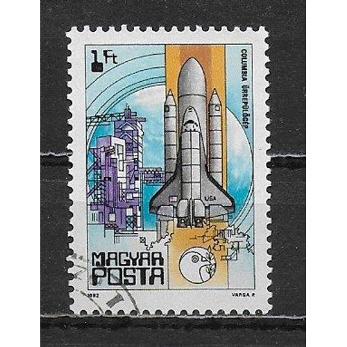 Hongrie 1982 : Espace : Navette Spatiale "Columbia" - Timbre Oblitéré