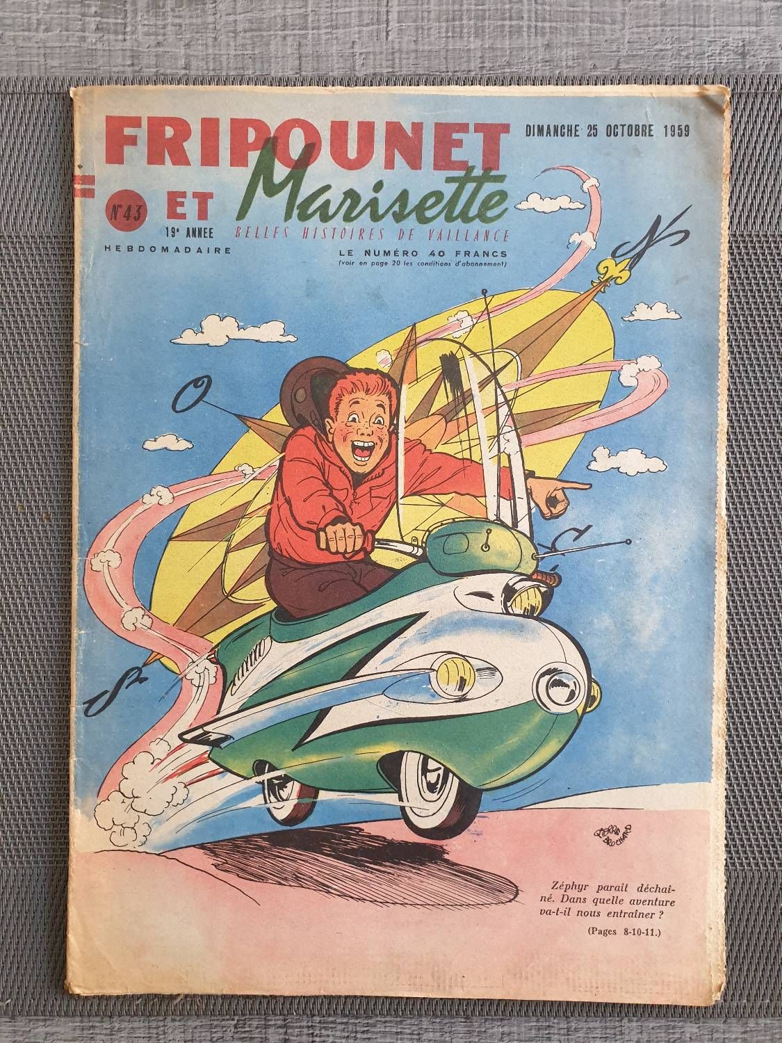 Fripounet Et Marisette - Année 1959 - N° 43 - 25 Octobre 1959 - Le Guide Noir Par Herboné - Les Indégonflables De Chantovent Par Rose Dardennes - Sylvain, Sylvette Et Leurs Aventures - Miraut Et Le(...)