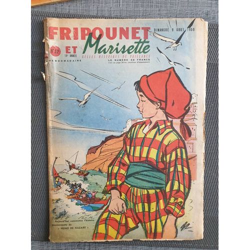 Fripounet Et Marisette - Année 1959 - N° 32 - 9 Août 1959 - Le Guide Noir Par Herboné - Les Indégonflables De Chantovent Par Rose Dardennes - Sylvain, Sylvette Et Leurs Aventures - Le Jolie Légende De(...)