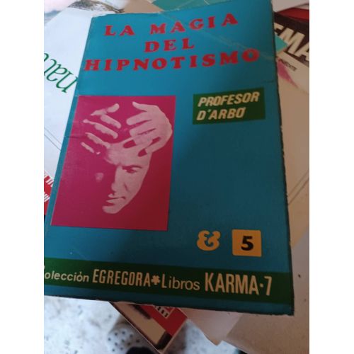 La Magia Del Hipnotismo