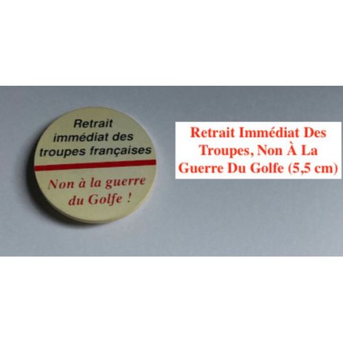 2 Badges = Guerre Du Golfe/Loi Besson