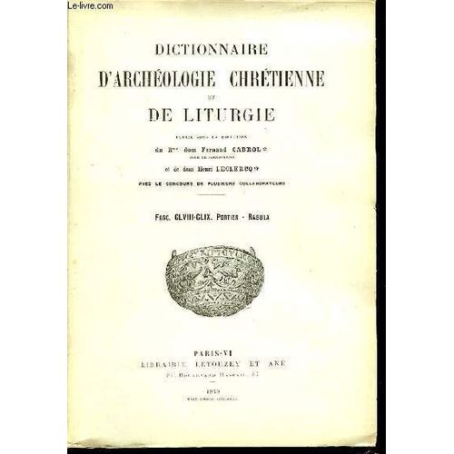 2 Fascicules : Fascicule Clviii + Fascicule Clix : Portier, Rabula - Dictionnaire D'archeologie Chretienne Et De Liturgie.   de fernand cabrol