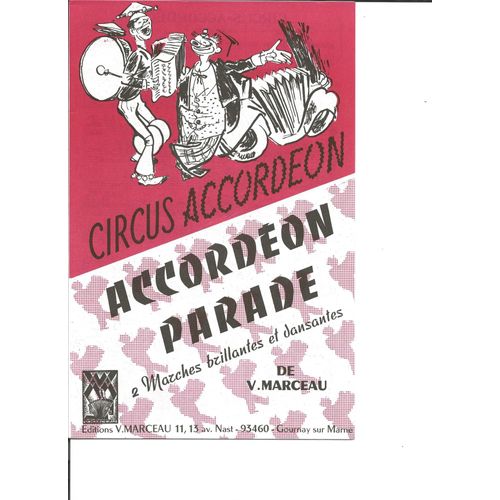 2 Marches : Circus Accordon / Accordon Parade