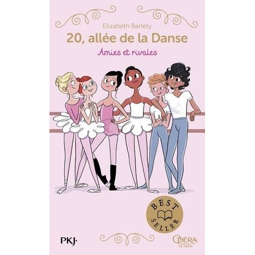 20, Alle De La Danse - Tome 1 - Amies Et Rivales   de Barfty Elizabeth  Format Poche 