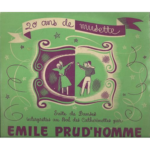 20 Ans De Musette : El Relicario, Granada, Maria Mari, Mignonnette, Notre Tango, Violetta, Plaisance Fox, La Belote, La Java, C'est La Vraie De Vrai, La Plus Bath Des Javas (25cm) - Emile Prud'homme 