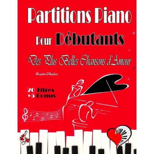 20 PARTITIONS PIANO pour Débutants Des Plus Belles Chansons d'Amour Partitions piano faciles