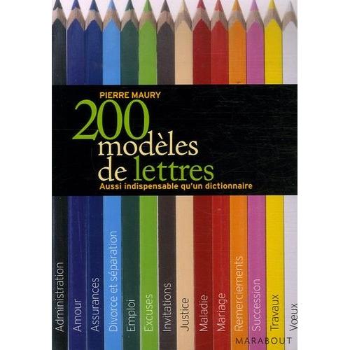200 Modles De Lettres   de pierre maury  Format Poche 