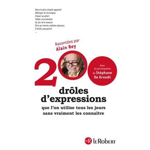 200 Drles D'expression Que L'on Utilise Tous Les Jours Sans Vraiment Les Connatre Epub  