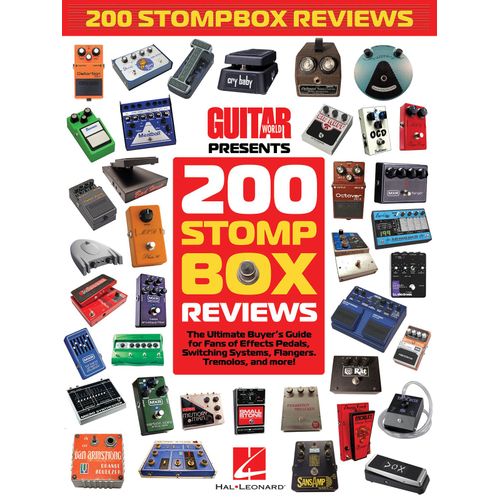 200 Stompbox Reviews: The Ultimate Buyer's Guide For Fans Of Effects Pedals, Switching Systems, Flangers, Tremolos, And More!    Format Broch 