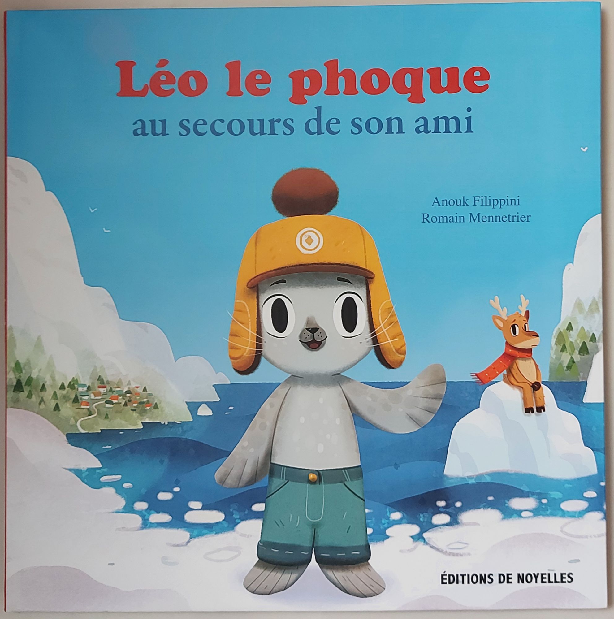 Léo Le Phoque Au Secours De Son Ami - Avec Une Fiche Pédagogique À Télécharger - Mes P'tits Albums - Anouk Filippini