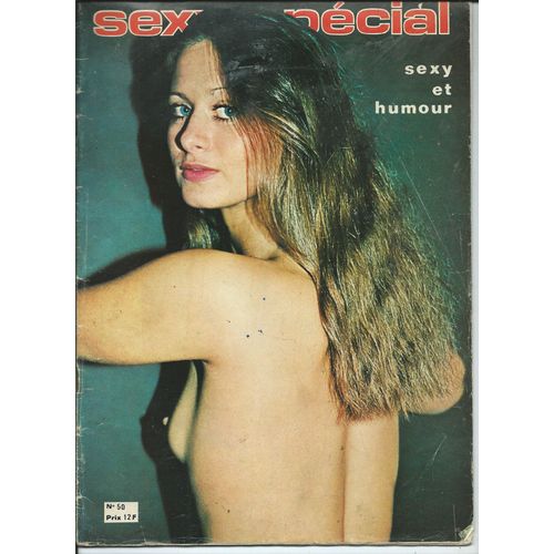 Sexy-Special N°50 - Sexy Et Humour , Au Bureau Du Journal - 1979, Photo De Charme, De Filles Nue Érotique, Jean Chapou, Jean Hommet, Pall Jensen, Kanters, Sipa Press Illustrations De Carlotti