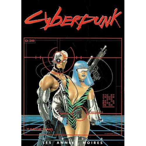 Cyberpunk 2020 - Les Années Noire