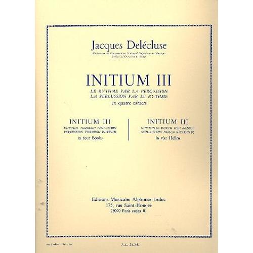 Jacques Delécluse : Initium 3, Le Rythme Par La Percussion