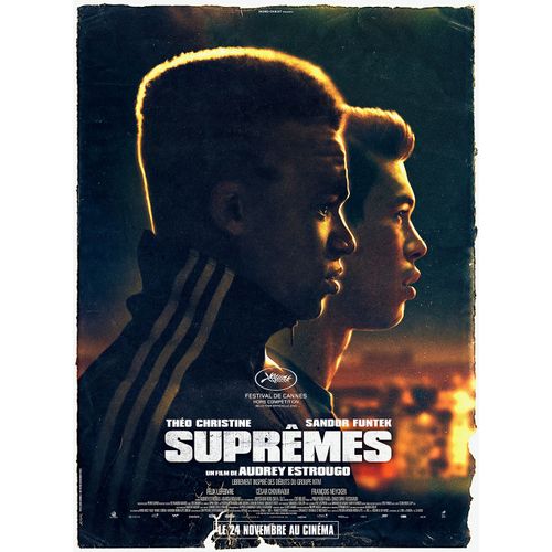 Suprêmes - Véritable Affiche De Cinéma Roulée - Format 40x60 Cm - De Audrey Estrougo Avec Théo Christine, Sandor Funtek - 2021