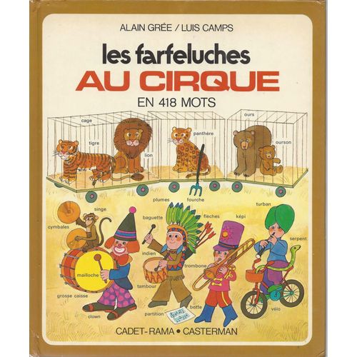 Les Farfeluches Au Cirque En 418 Mots - Alain Grée Luis Camps - Cadet-Rama Casterman