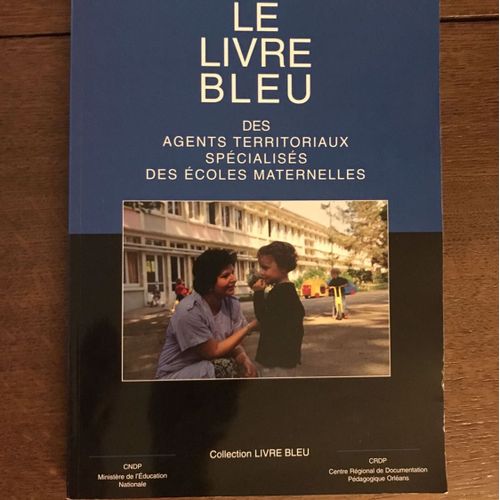 Le Livre Bleu Des Agents Territoriaux Spécialisés Des Écoles Maternelles