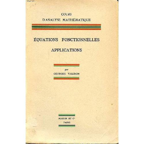 Equations Fonctionnelles Applications Cours D Analyse Mathématique