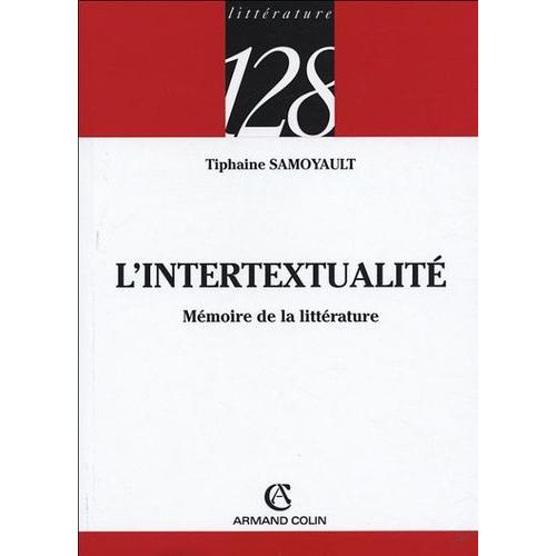 L'intertextualité - Mémoire De La Littérature