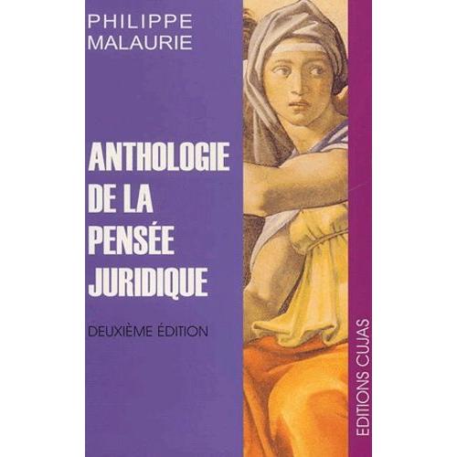 Anthologie De La Pensée Juridique - 2ème Édition