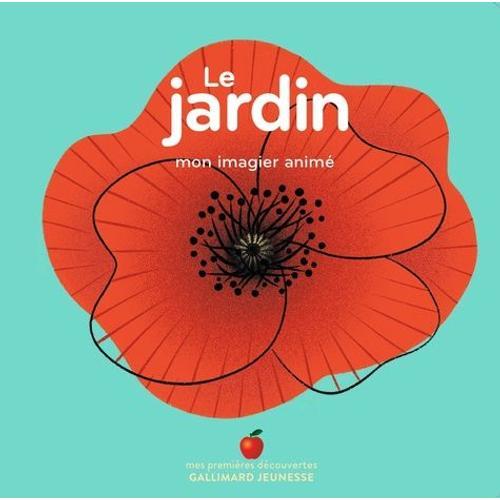 Le Jardin - Mon Imagier Animé