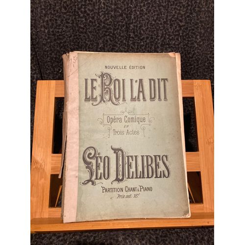 Léo Delibes Le Roi L'a Dit Partition Chant Piano Éditions Heugel