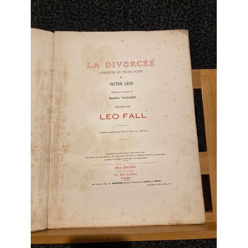 Léo Fall La Divorcée Opérette Partition Chant Piano Éditions Max Eschig