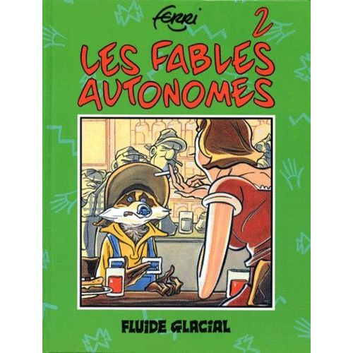 Les Fables Autonomes : Tome 2