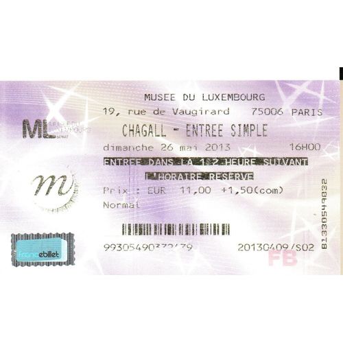 Ticket 26 Mai 2013 : Exposition Chagall, Musée Du Luxembourg