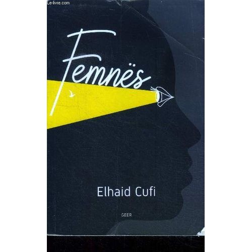 Femnes - Nuk Ka Duar Ma Te Ndyta Se Ato Duar Qe Godasin Nji Femen - Ouvrage En Albanais
