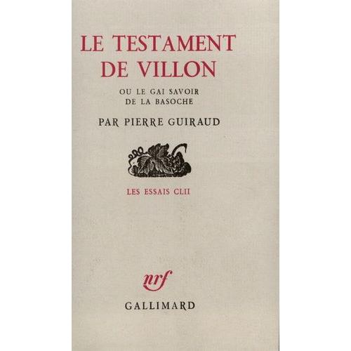 Le "Testament" De Villon Ou Le Gai Savoir De La Basoche