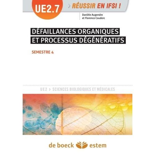 Défaillances Organiques Et Processus Dégénératifs - Ue 2.7 - Semestre 4