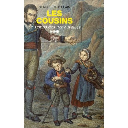 Les Savoyards De La Pampa Tome 3 - Les Cousins