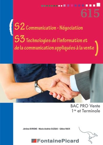 S2 Communication-Négociation, S3 Technologies De L'information Et De La Communication Appliquées À La Vente 1re Et Terminale Bac Pro Vente