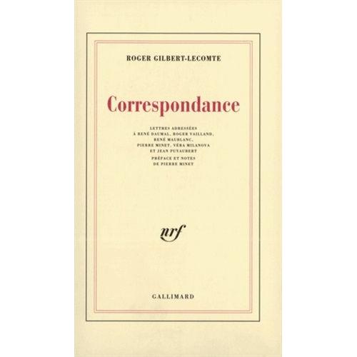 Correspondance (Lettres Adressées À René Daumal, Roger Vailland)