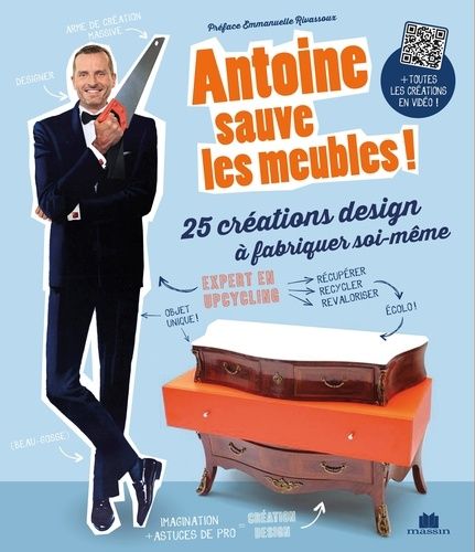 Antoine Sauve Les Meubles ! - 25 Créations Design À Fabriquer Soi-Même