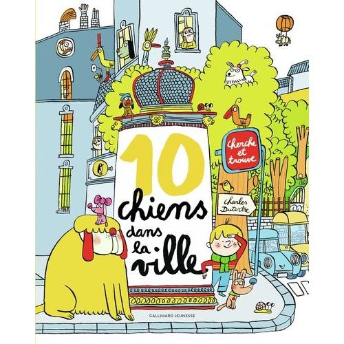 Cherche Et Trouve 10 Chiens Dans La Ville